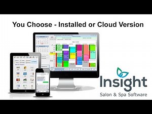 Insight Salon and Spa Software - Choose Insight Installed or Insight on the Cloud