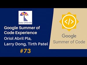 [73] Google Summer of Code (GSOC) Experience