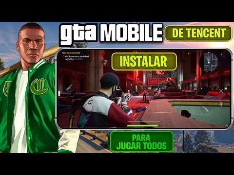 🔴 YA SALIO el GTA MOBILE de TENCENT para INSTALAR y JUGAR TODOS