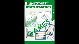 D: RightStart Math Level D Games