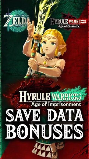 Hyrule Warriors Age of Imprisonment Save Data Rewards (TOTK & Age of Calamity)