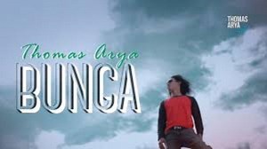 Download Lagu Bunga - Thomas Arya, Lengkap dengan Lirik dan Video Klipnya - Tribunnews.com