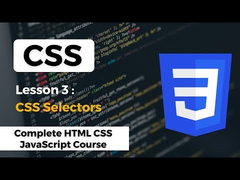 CSS Tutorial : CSS Selectors MasterClass | Complete HTML CSS JavaScript Course