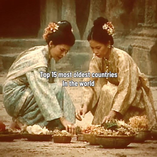 Top 15 Oldest Countries in the World: Ancient Roots & Histories