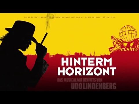 HINTERM HORIZONT - Udo Lindenberg Musical in Hamburg (Official Trailer)