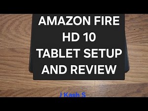 Amazon Fire Tablet HD 10 Setup & Review