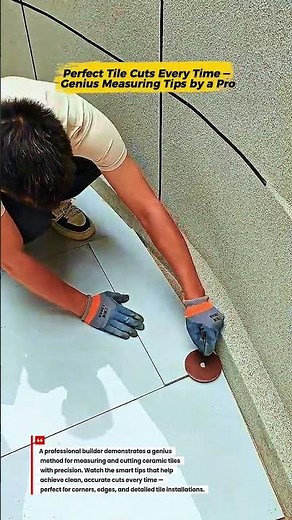 Pro Builder Shows Genius Tips for Measuring and Cutting Tiles Precisely