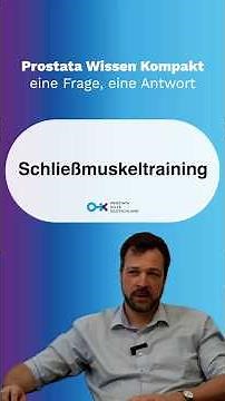 Prostate Cancer: How does pelvic floor training work for incontinence after prostate surgery?