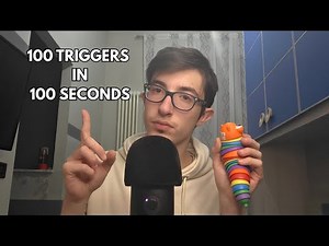 ASMR 100 Triggers in 100 Seconds