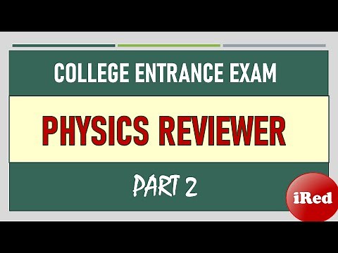 COLLEGE ENTRANCE EXAM PHYSICS REVIEWER
