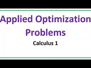 Calc 1 - Applied Optimization