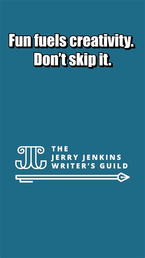 Do you have fun with your writing? | Jerry B. Jenkins