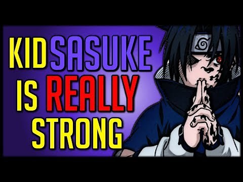 Kid Sasuke is Overpowered