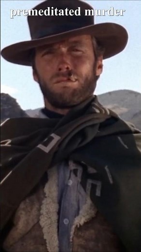 premeditated murder-For A Few Dollars More 1965 #shorts #movie #clint #history #film
