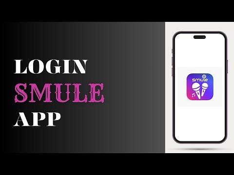 How To Login Smule App