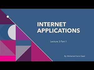 Internet Applications - Lecture 3 Part 1