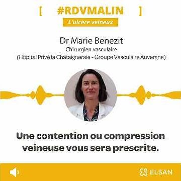 Qu'est-ce qu'un ulcère veineux ? La réponse de chirurgiens vasculaires