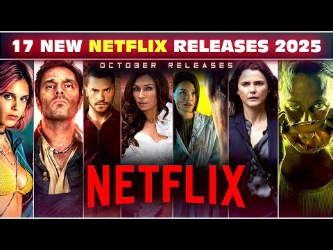 17 New Shows Dominating NETFLIX in October 2025 | New NETFLIX Series 2025