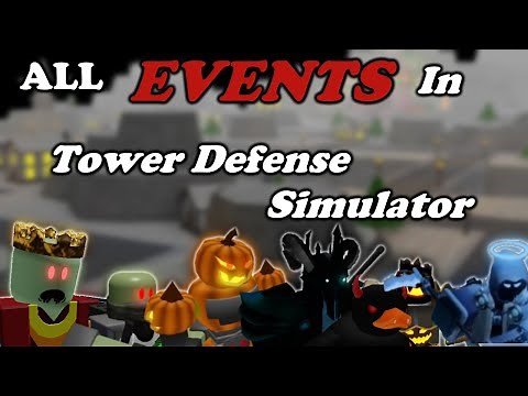 ALL EVENTS In Tower Defense Simulator