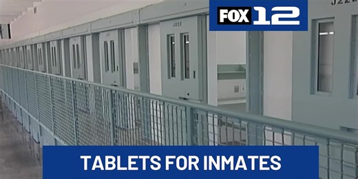 Oregon Department of Corrections plans to give tablets to all inmates