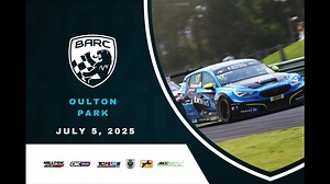Free Road Racing Livestream From England: British Automobile Racing Club Action LIVE From Oulton Park – Saturday July 5th