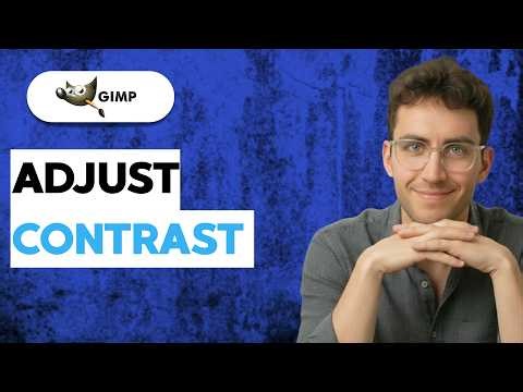 How to Adjust Contrast in GIMP [2026 Full Guide]
