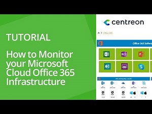 How to monitor your Microsoft Cloud Office 365 infrastructure