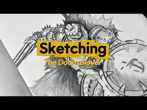 Sketching the Doom Slayer