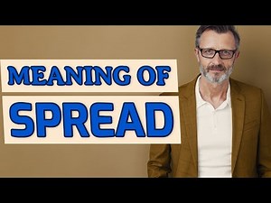 Spread | Meaning of spread