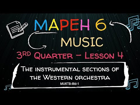 MAPEH 6 Music Lesson | Western Orchestra Instrumental Sections | Teaching Resource for All Subjects