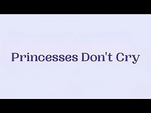 CARYS - Princesses Don't Cry (Lyrics)
