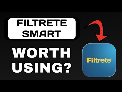 FILTRETE SMART APP REVIEW - WORTH DOWNLOADING? (EXPLAINED)