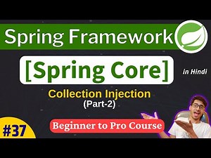 Spring Framework Tutorial: Collection Injection - List & Set Collection | Spring Core Module | Hindi