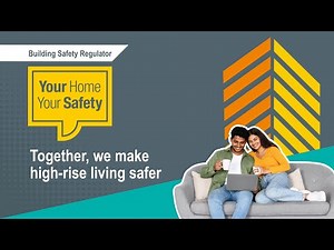 Your Home Your Safety: Together, we make High rise living safer