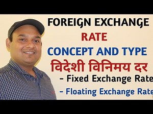 Foreign exchange rate | Fixed and floating exchange rate Video Lecture | Crash Course for UGC NET Economics