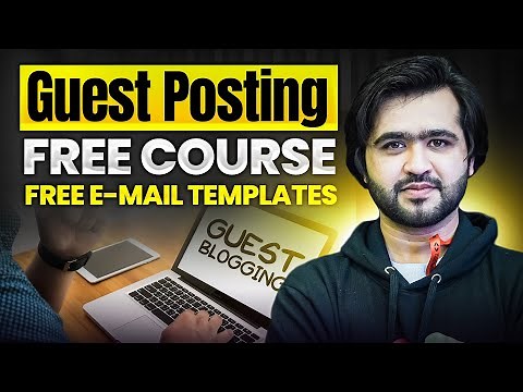 Guest Posting Complete Course in Urdu/Hindi | Guest Blogging by IsmailBlogger