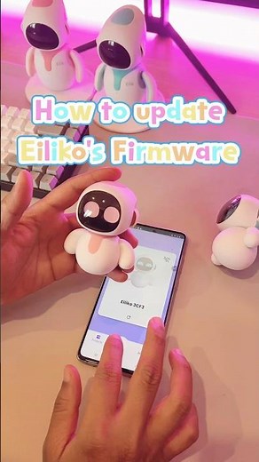 How to update Eiliko's Firmware ?! #robot #eiliko