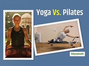 Pilates Vs Yoga: Know What Is Different In Pilates and Why One Must Do Pilates