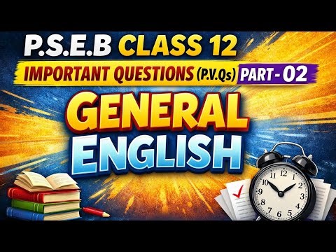 Pseb Class 12 General English Important Questions I #psebclass12generalenglishimportantquestions