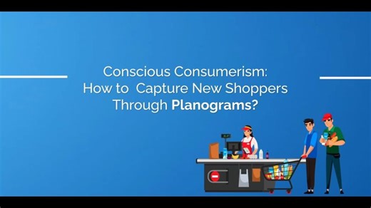 Conscious Consumerism: How to Capture New Shoppers Through Planograms? | Nexgen, Inc
