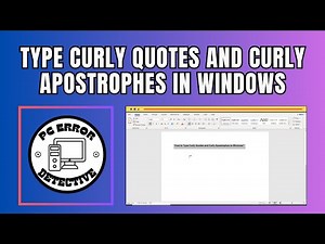 How to Type Curly Quotes and Curly Apostrophes in Windows