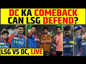 🔴DELHI CAPITALS KA COMEBACK, LSG KA COLLAPSE- DC VS LSG IPL 2025