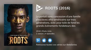 Regarder Roots (2016) streaming