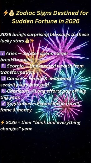 ⚡💰 Zodiac Signs Destined for Sudden Fortune in 2026 #facts #astrology #zodiac #birthsigns