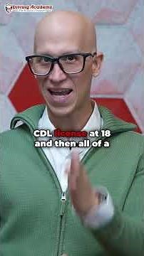 HOW OLD DO YOU REALLY HAVE TO BE TO GET A CDL?!