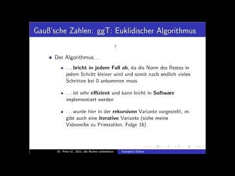 Komplexe Zahlen Folge 34: Gauss'sche Zahlen: Größter gemeinsamer Teiler: Euklidischer Algorithmus