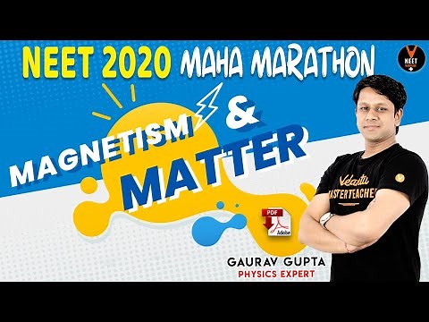 Magnetism and Matter One Shot | Crash Course NEET 2020 Preparation | NEET Physics | Gaurav Sir