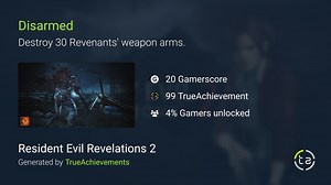 Disarmed achievement in Resident Evil Revelations 2