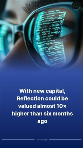 “Reflection AI’s 10× Valuation Jump – What’s Behind It?