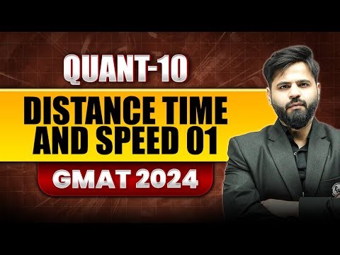 Distance Time and Speed 10 | GMAT Quant Foundation